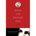 When the Danube Ran Red