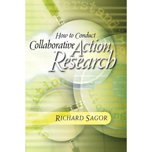 How to Conduct Collaborative Action Research