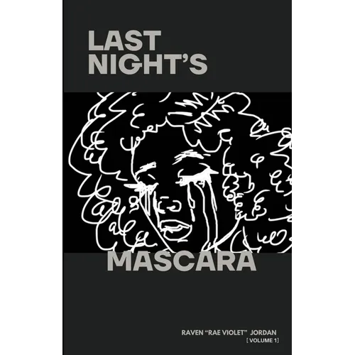 Last Night's Mascara: Thoughts from an Anxious Soul