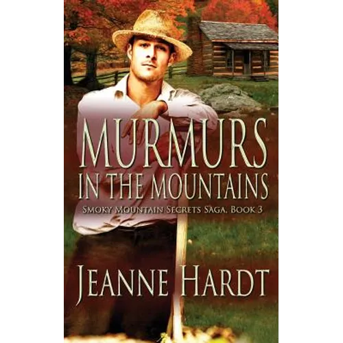 Murmurs in the Mountains