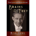 The Leonard Reed Story: Brains as Well as Feet (hardback)