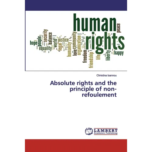 Absolute rights and the principle of non-refoulement