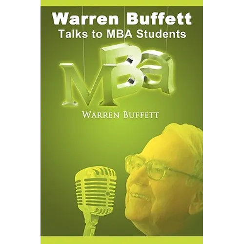 Warren Buffett Talks to MBA Students