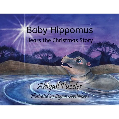 Baby Hippomus Hears the Christmas Story