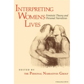 Interpreting Women S Lives: Feminist Theory and Personal Narratives
