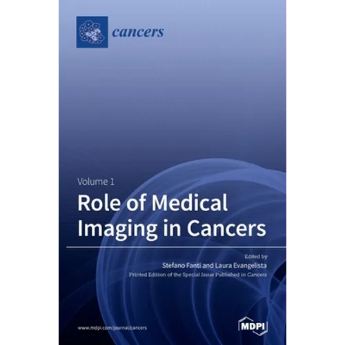 Role of Medical Imaging in Cancers: Volume 1