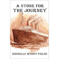 A Stone for the Journey