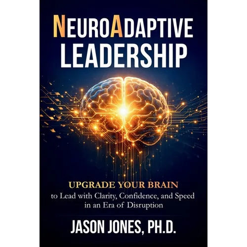 NeuroAdaptive Leadership