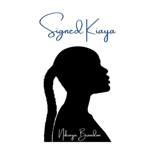 Signed Kiaya