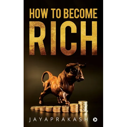 How to Become Rich