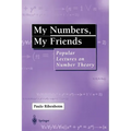 My Numbers, My Friends: Popular Lectures on Number Theory