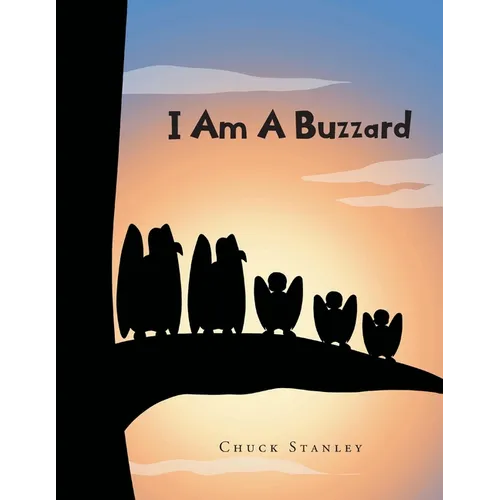 I Am A Buzzard