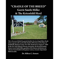 Cradle of the Breed: Gerrit Smith Miller & The Kriemhild Herd