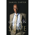 Grandson of a Slave