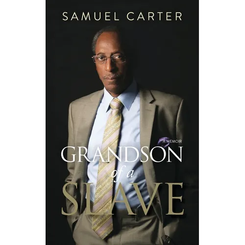 Grandson of a Slave