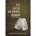 In Our Duffel Bags: Surviving the Vietnam Era