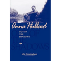 Anna Hubbard: Out of the Shadows