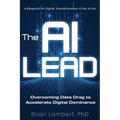 The AI Lead: Overcoming Data Drag to Accelerate Digital Dominance