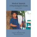 Medical Spanish: A Psychologist's Guide