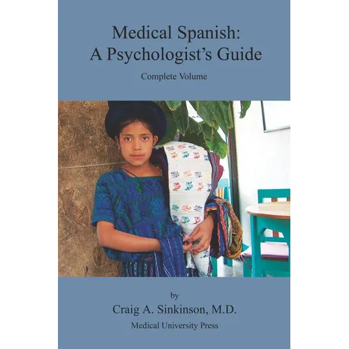 Medical Spanish: A Psychologist's Guide