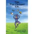 This Port Orchard Life
