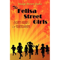 The Felisa Street Girls: Eighty-Years of Friendships