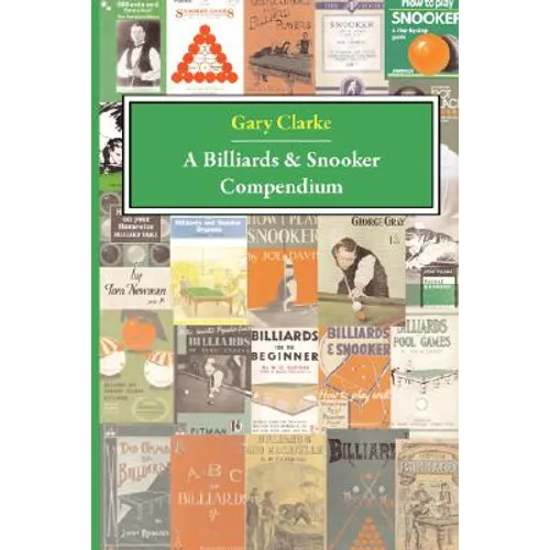 A Billiards and Snooker Compendium