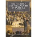 The History and Philosophy of Science: A Reader