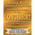 Hedge Fund Trading Strategies Detailed Explanation Of The Long Short Margin Ratio Hedge 130/30 80/20 140/60 25/75 150/50: A Moderate Strategy