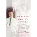 A Private Family Matter