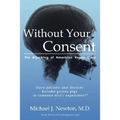 Without Your Consent: The Hijacking of American Health Care