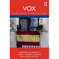 Vox: The Rise of the Spanish Populist Radical Right