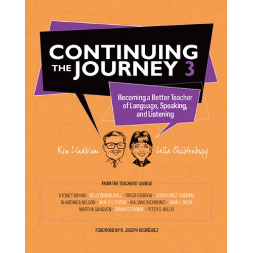 Continuing the Journey 3: Becoming a Better Teacher of Language, Speaking, and Listening