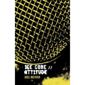 Ice Cube: Attitude