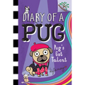 Pug's Got Talent: A Branches Book (Diary of a Pug #4): Volume 4