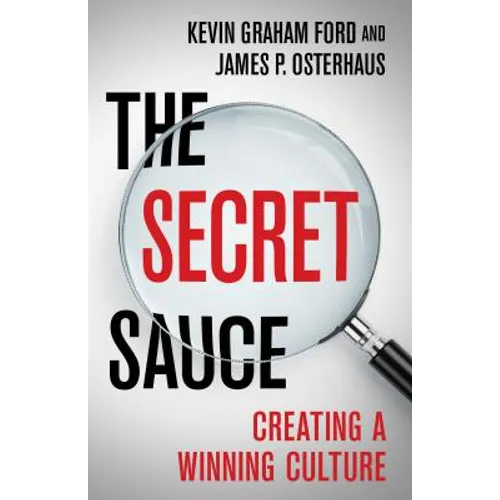 The Secret Sauce: Creating a Winning Culture