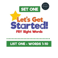 Let's Get Started! Fry Sight Words -Set One: Hands-on sight word ideas to help young readers learn their sight words