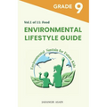 Environmental Lifestyle Guide Vol.1 of 11: For Grade 9 Students