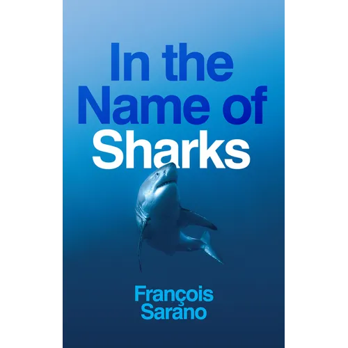 In the Name of Sharks