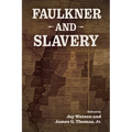 Faulkner and Slavery