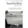 Summer Home Review: A Community of Words A Circle of Poets An Anthology of Selected Poems and Stories