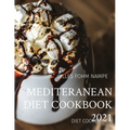 Mediteranean Diet Cookbook 2021: Diet Cookbook