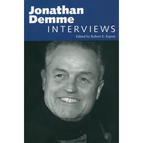 Jonathan Demme: Interviews