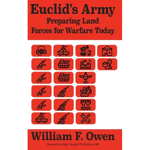 Euclid's Army: Preparing Land Forces for Warfare Today