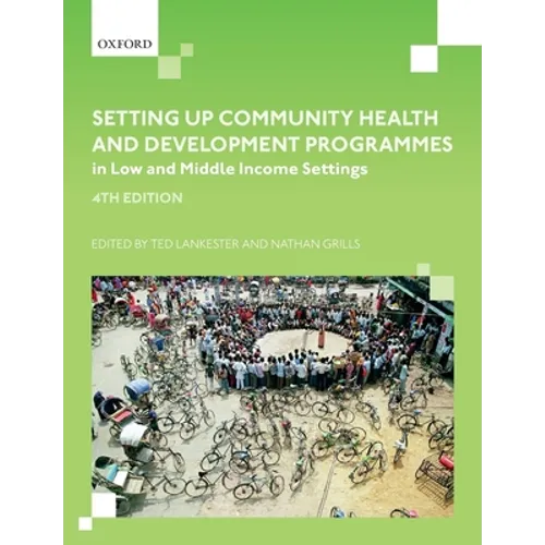 Setting up Community Health and Development Programmes in Low and Middle Income Settings