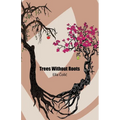 Trees Without Roots