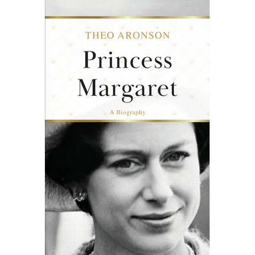 Princess Margaret: A Biography