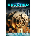 Secured & Locked Down: Mastering the Modern Wealth Game with IUL