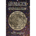 Aromagick: A Scentual Journey Through The Ritual Year