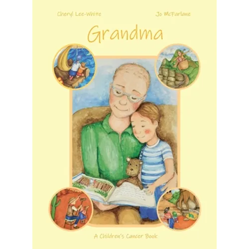 Grandma - A Children's Cancer Book